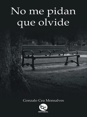 cover image of No me pidan que olvide